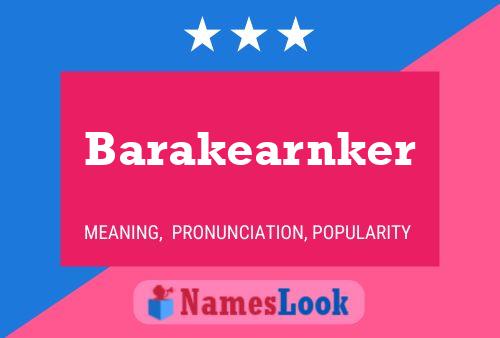 Barakearnker Name Poster