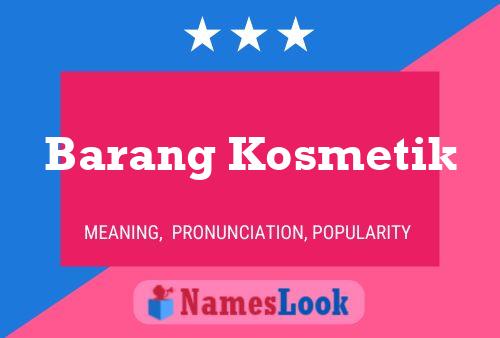 Barang Kosmetik Name Poster