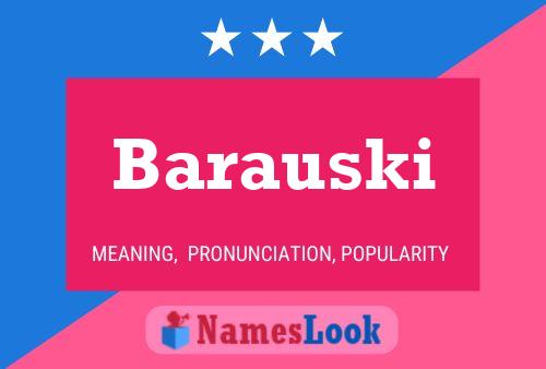 Barauski Name Poster