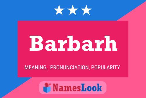 Barbarh Name Poster