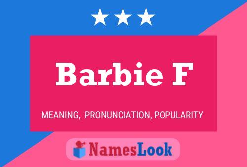 Barbie F Name Poster