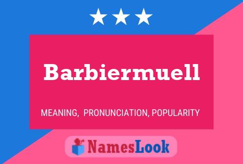 Barbiermuell Name Poster