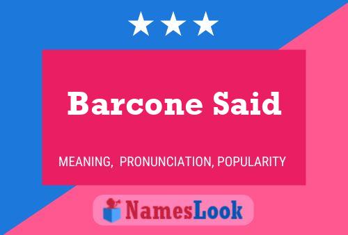 Barcone Said Name Poster