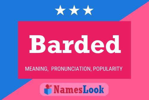 Barded Name Poster