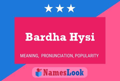 Bardha Hysi Name Poster