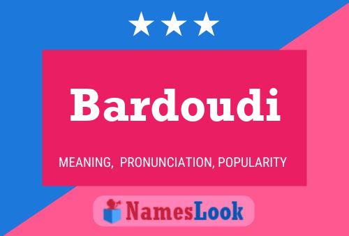 Bardoudi Name Poster