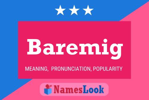 Baremig Name Poster