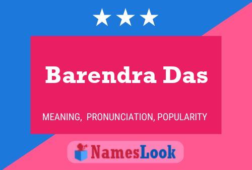 Barendra Das Name Poster