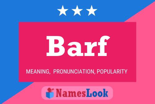 Barf Name Poster