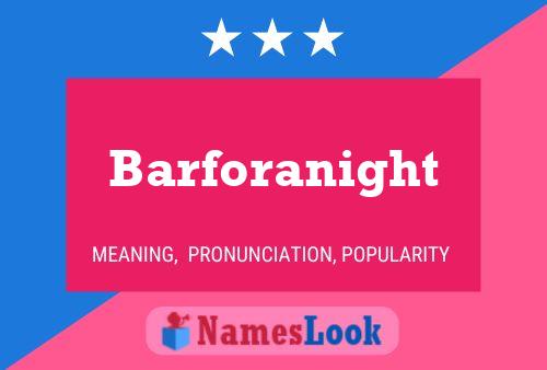 Barforanight Name Poster