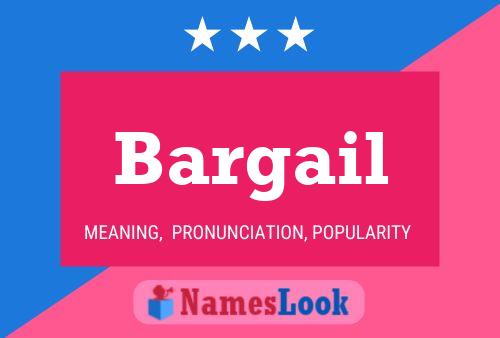 Bargail Name Poster