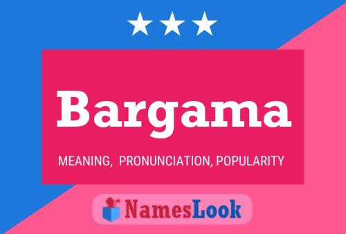 Bargama Name Poster