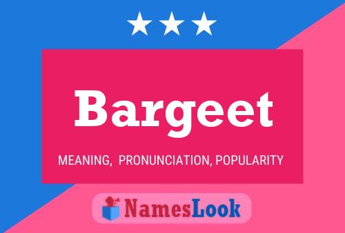 Bargeet Name Poster