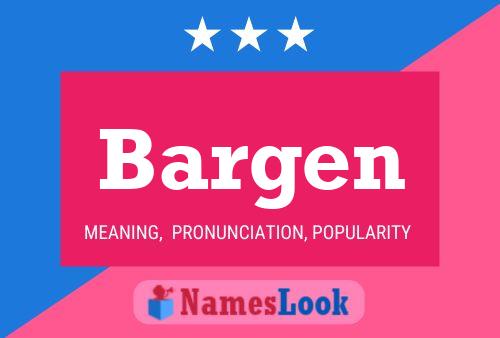 Bargen Name Poster