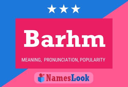 Barhm Name Poster