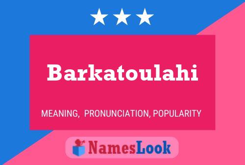 Barkatoulahi Name Poster