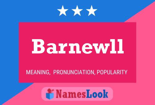 Barnewll Name Poster