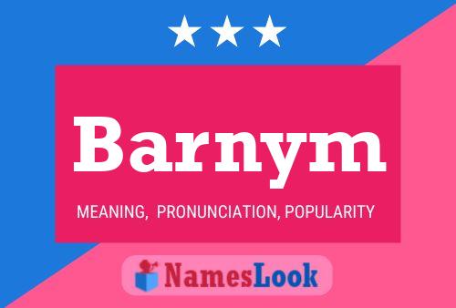 Barnym Name Poster