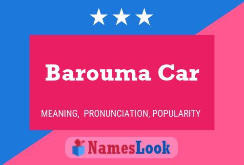 Barouma Car Name Poster