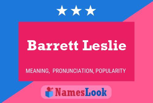 Barrett Leslie Name Poster