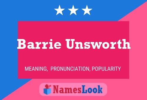 Barrie Unsworth Name Poster