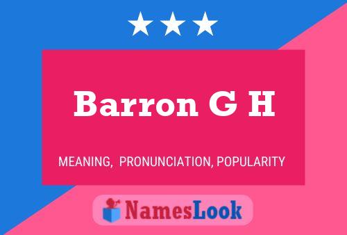 Barron G H Name Poster