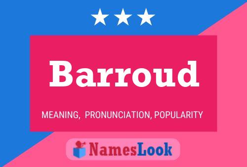 Barroud Name Poster