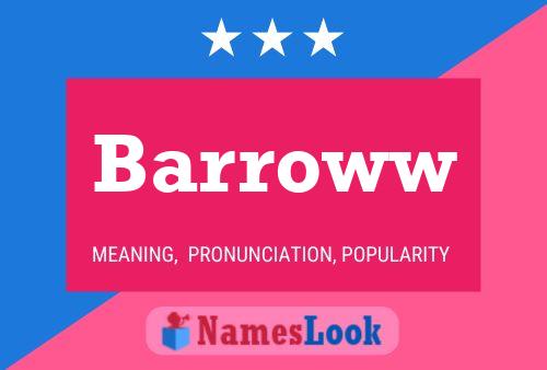 Barroww Name Poster