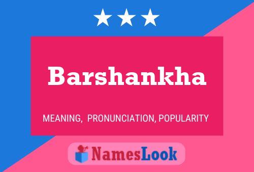 Barshankha Name Poster