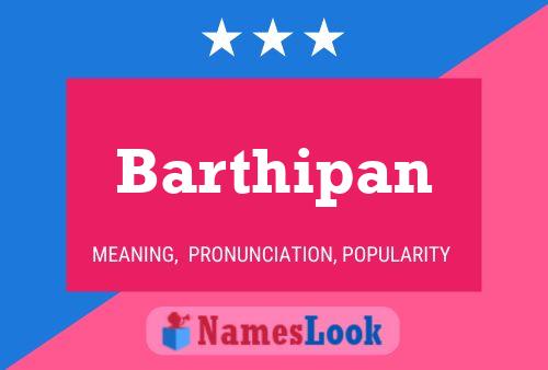 Barthipan Name Poster