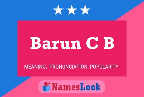 Barun C B Name Poster