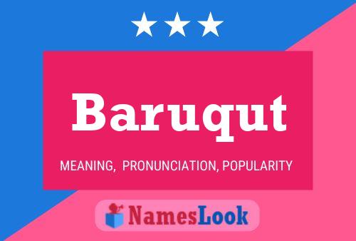 Baruqut Name Poster