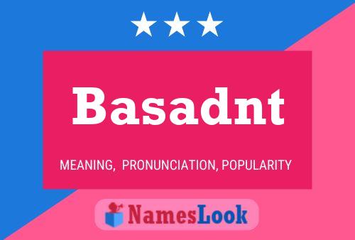 Basadnt Name Poster