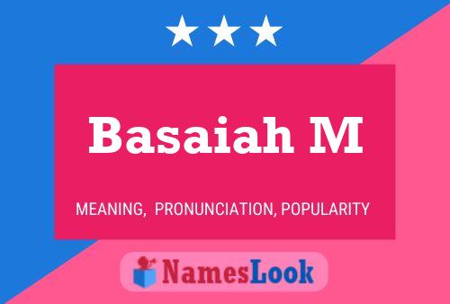 Basaiah M Name Poster