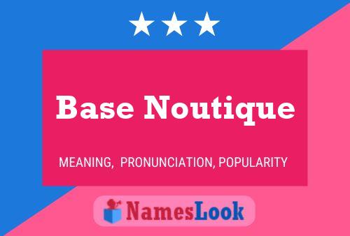 Base Noutique Name Poster