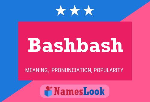 Bashbash Name Poster