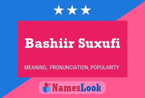 Bashiir Suxufi Name Poster