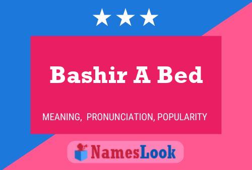 Bashir A Bed Name Poster