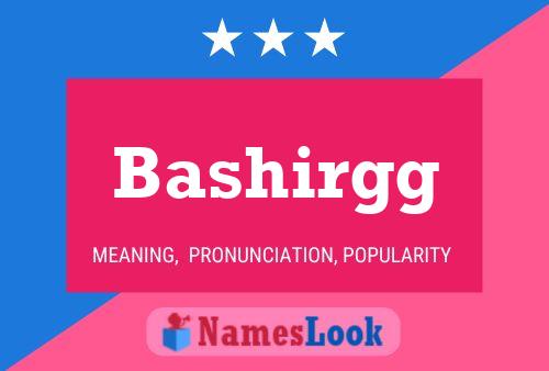 Bashirgg Name Poster