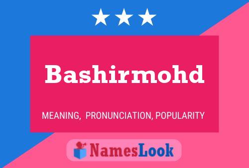 Bashirmohd Name Poster