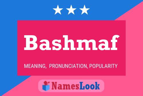 Bashmaf Name Poster