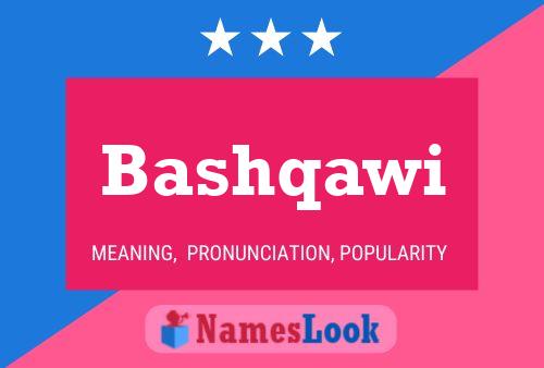 Bashqawi Name Poster