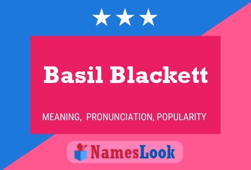 Basil Blackett Name Poster