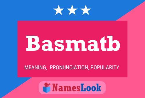 Basmatb Name Poster