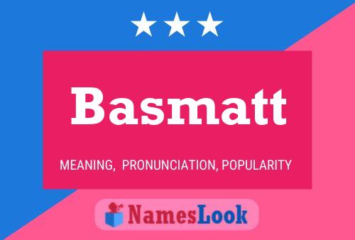 Basmatt Name Poster