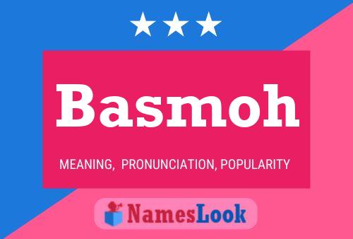 Basmoh Name Poster