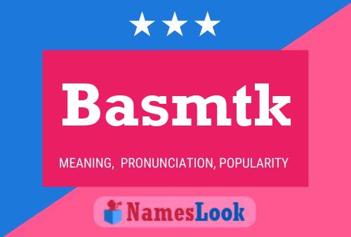 Basmtk Name Poster