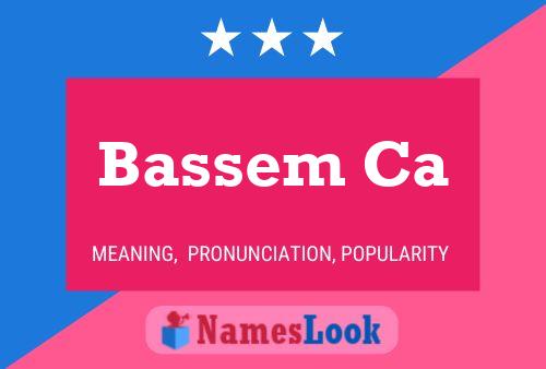 Bassem Ca Name Poster