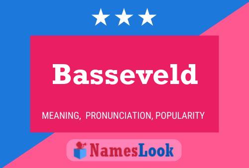 Basseveld Name Poster