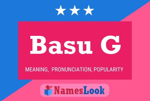 Basu G Name Poster